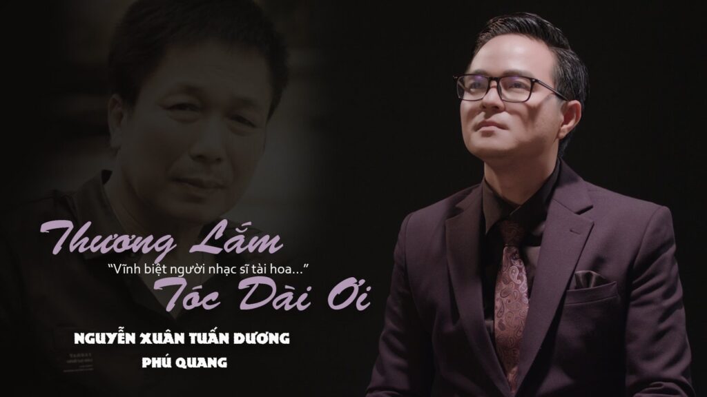 Nguyễn Xuân Tuấn Dương hát ca khúc Thương lắm tóc dài ơi vĩnh biệt người nhạc sĩ tài hoa Phú Quang